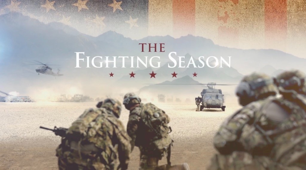 The Fighting Season — soldiers in Afghanistan with Black Hawks and series title over American flag