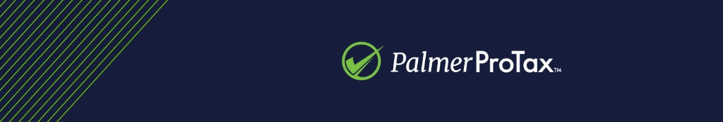 Palmer ProTax™ header graphic — navy background with lime diagonal lines and horizontal logo